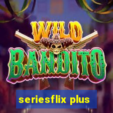 seriesflix plus